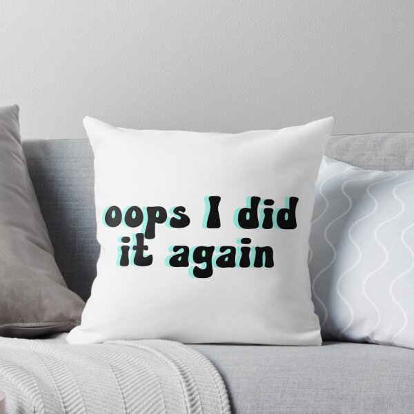 Item preview, Oops I Did It Again designed and sold by bmiller64.