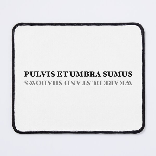 Item preview, Pulvis et umbra sumus - we are dust and shadows designed and sold by 420igor.