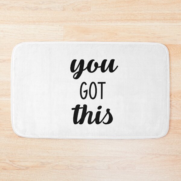 Item preview, You Got This designed and sold by bmiller64.