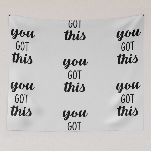 Item preview, You Got This designed and sold by bmiller64.