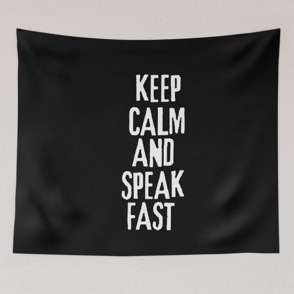 Item preview,   KEEP CALM AND SPEAK FAST designed and sold by mystylecorner.