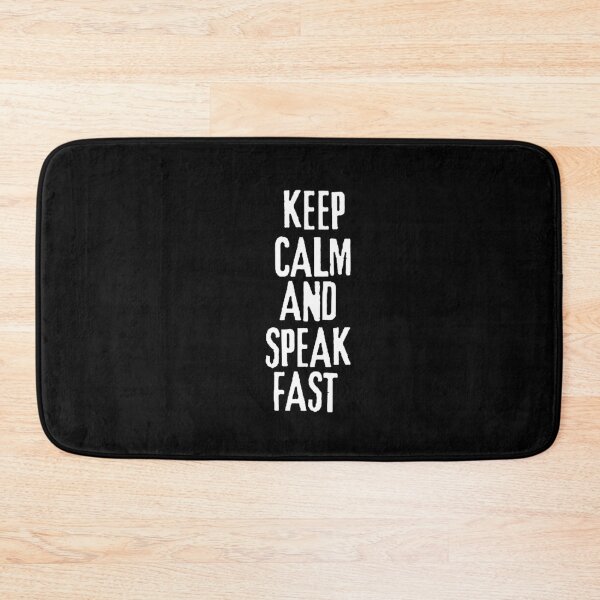 Item preview,   KEEP CALM AND SPEAK FAST designed and sold by mystylecorner.