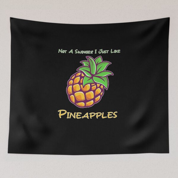 Item preview, Not a swinger I love pineapples designed and sold by koki4you.
