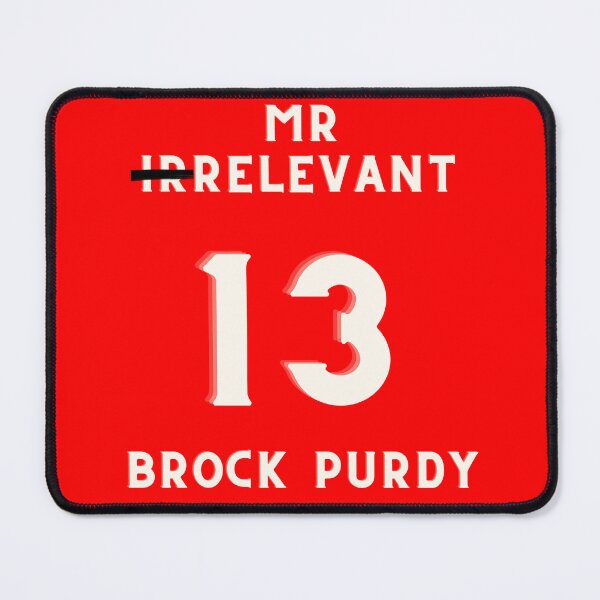 Item preview, Brock Purdy Mr. Irrelevant designed and sold by gallerygifts.