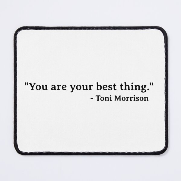Item preview, Toni Morisson quote designed and sold by haychis.