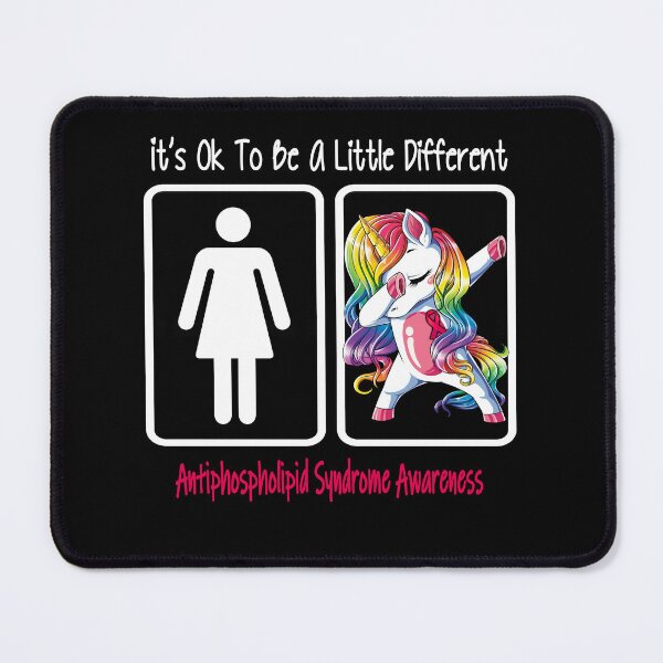 Item preview, Antiphospholipid Syndrome Awareness - It is Ok To Be A Little Different designed and sold by RekaJoJo.