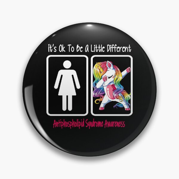Item preview, Antiphospholipid Syndrome Awareness - It is Ok To Be A Little Different designed and sold by RekaJoJo.