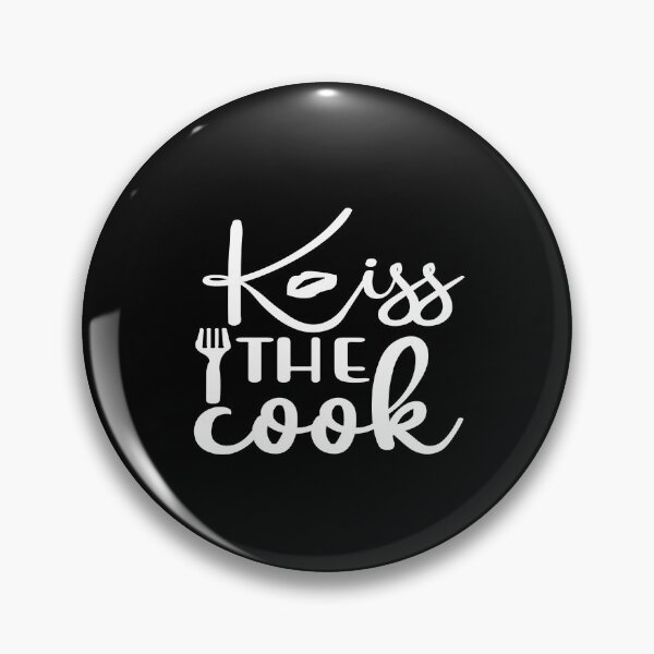Item preview, kiss the cook designed and sold by phassystore.