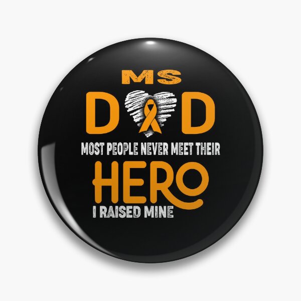 Item preview, MS DAD Most People Never Meet Their HERO I Raised Mine designed and sold by Tifrop.