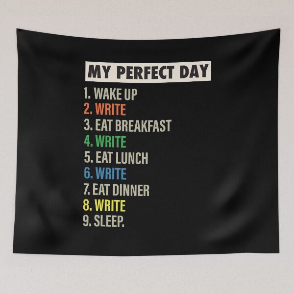 Item preview, My Perfect Day is when I Write Funny Cool Writers & Writing lover Gift designed and sold by Mannoucha ⭐⭐⭐⭐⭐ ( 1,978 reviews ).