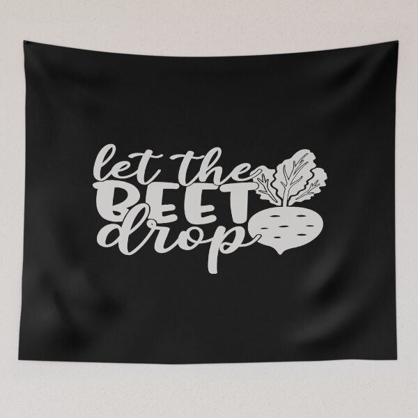 Item preview, Let The Beet Drop designed and sold by phassystore.