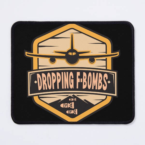 Item preview, Dropping F bombs designed and sold by outlaw70.
