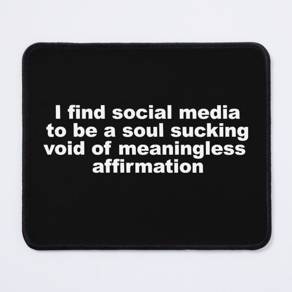 Item preview, Social media can be a soul sucking void of meaningless affirmation Addams quote designed and sold by Dope-designs-18.
