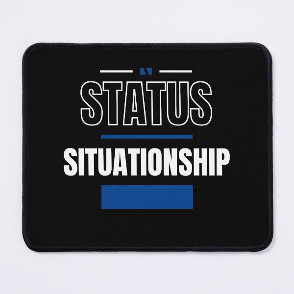 Item preview, WHAT'S YOUR STATUS ? - FUNNY AND QUIRKY RELATIONSHIP STATUS designed and sold by JakNJill.