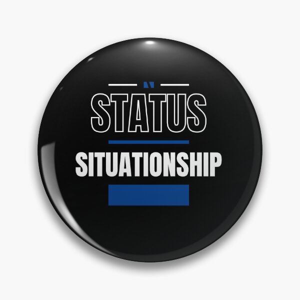Item preview, WHAT'S YOUR STATUS ? - FUNNY AND QUIRKY RELATIONSHIP STATUS designed and sold by JakNJill.