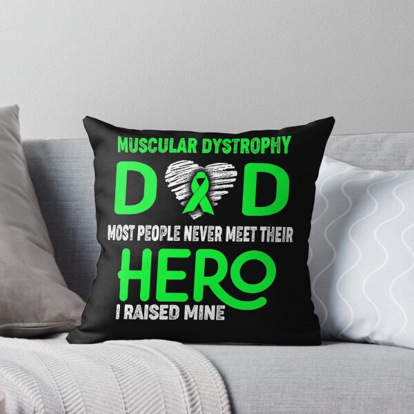 Item preview, Muscular Dystrophy DAD Most People Never Meet Their HERO I Raised Mine designed and sold by Tifrop.