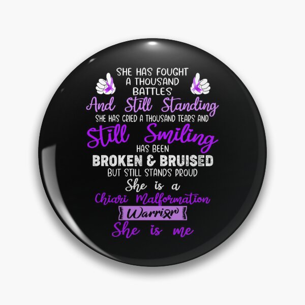 Item preview, Chiari Malformation Warrior SHE IS ME - Support Chiari Malformation Fighter Gifts designed and sold by Berriosly.