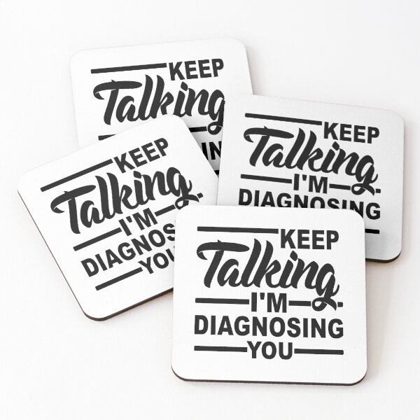 Item preview, Keep Talking I'm Diagnosing You funny psychology student gift designed and sold by AndalAE.