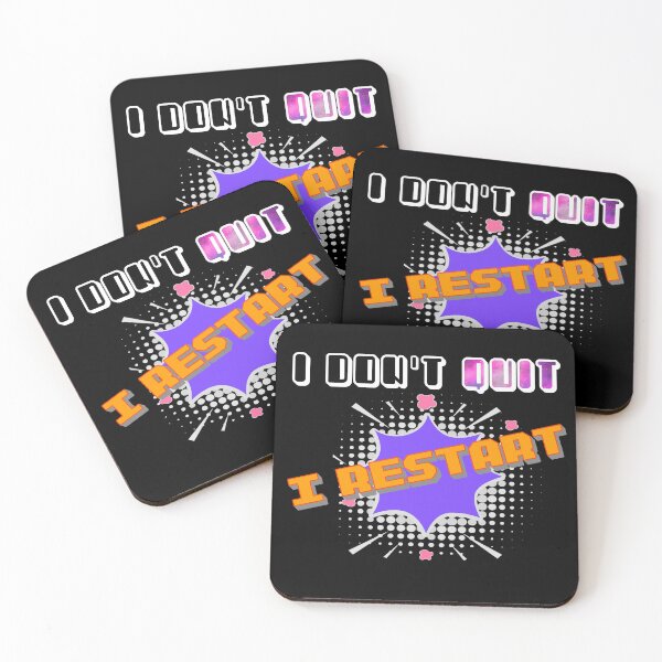 Item preview, I Dont Quit I Restart designed and sold by MrJArts.