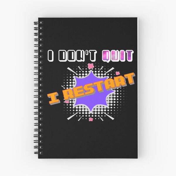 Item preview, I Dont Quit I Restart designed and sold by MrJArts.