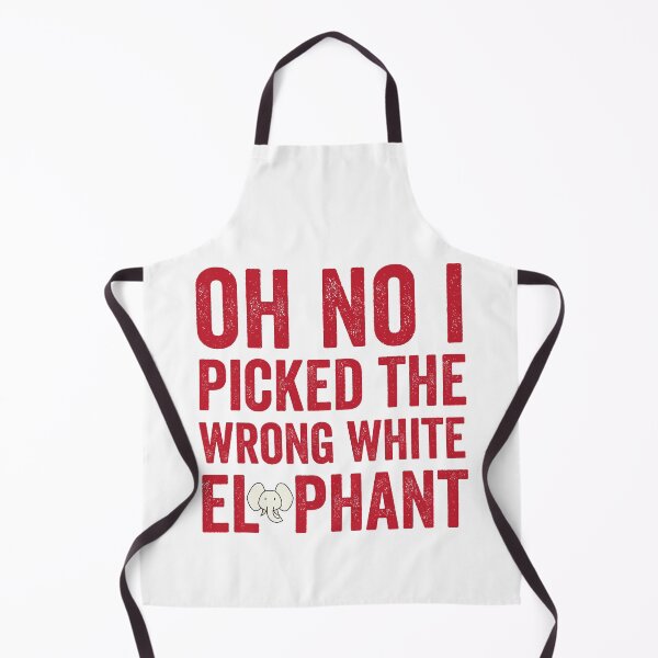 Item preview, Oh No I Picked The Wrong White Elephant designed and sold by TheOneStyleBro.