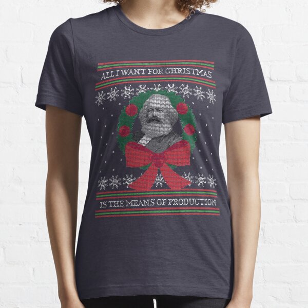 Karl Marx "Seize the Means of Production" Funny Ugly Christmas Sweater Essential T-Shirt