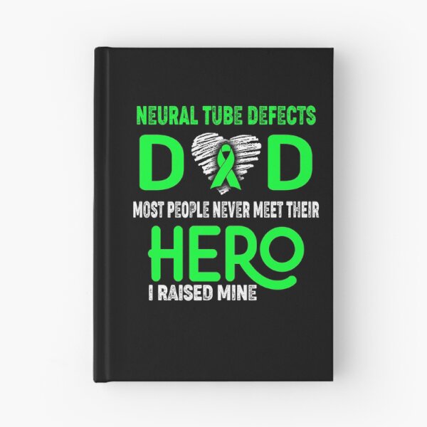 Item preview, Neural Tube Defects DAD Most People Never Meet Their HERO I Raised Mine designed and sold by Tifrop.