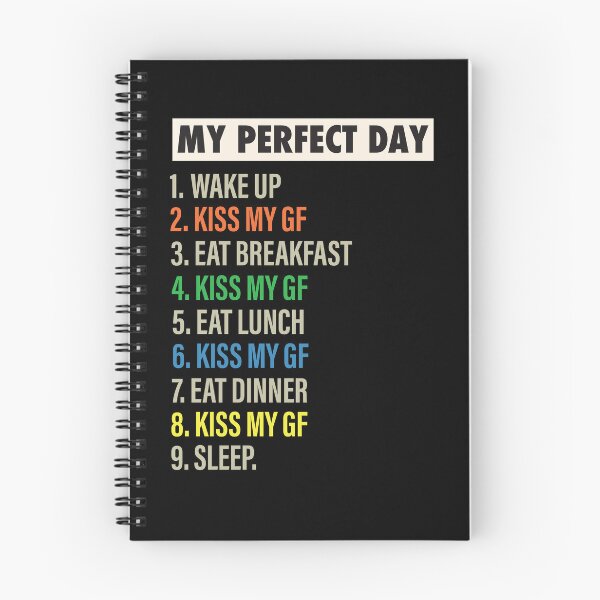 Item preview, My Perfect Day is when I Kiss my Girlfriend Funny Cool GF & Girlfriends Gift designed and sold by Mannoucha ⭐⭐⭐⭐⭐ ( 1,978 reviews ).