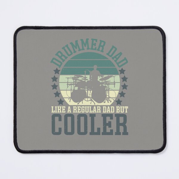 Item preview, Drummer Dad Like a Regular Dad But Cooler designed and sold by SkyTastic.