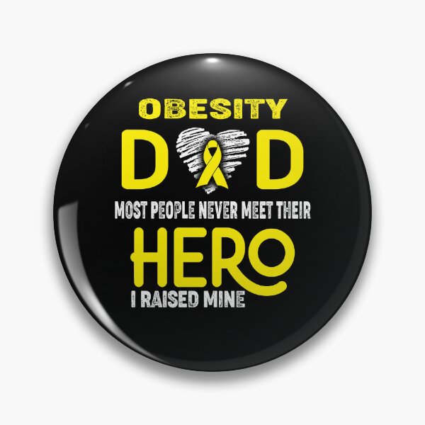 Item preview, Obesity DAD Most People Never Meet Their HERO I Raised Mine designed and sold by Tifrop.
