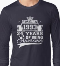 24th Birthday Gift Born in December 1993 Long Sleeve T-Shirt