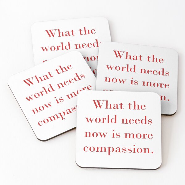 Item preview, What The World Needs Now Is More Compassion designed and sold by CrankyOldDude.