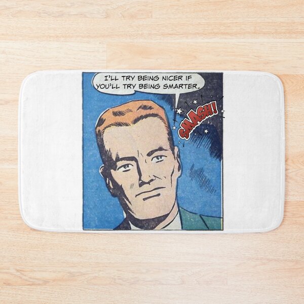 Item preview, I'll Try Being Nicer If You Try Being Smarter - Office Humor designed and sold by SSustainable.
