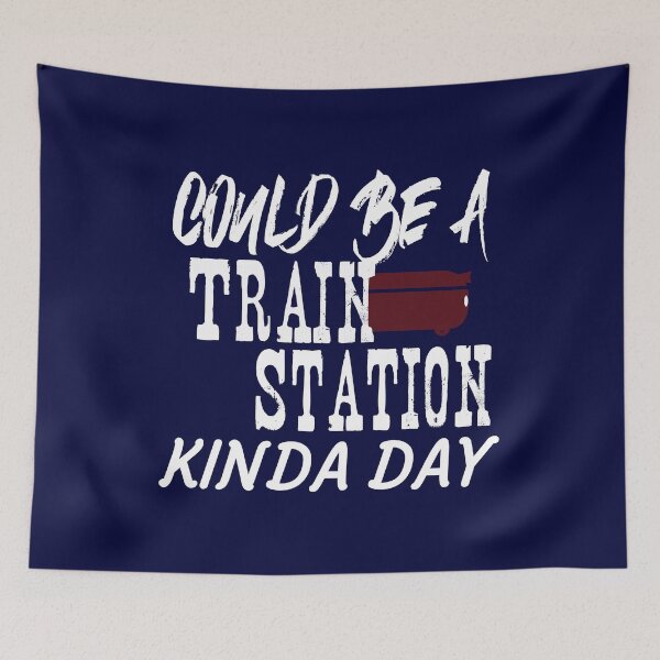 Item preview, Could Be A Train Station Kinda Day shirt, by DAM Creative, designed and sold by DAM Creative ⭐⭐⭐⭐⭐.