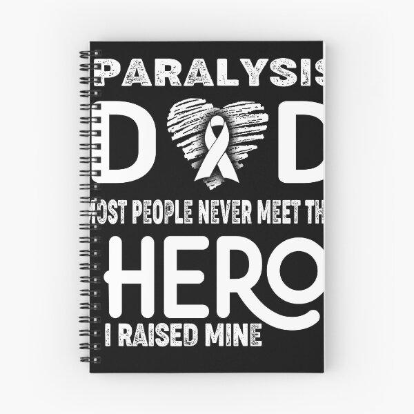 Item preview, Paralysis DAD Most People Never Meet Their HERO I Raised Mine designed and sold by Tifrop.