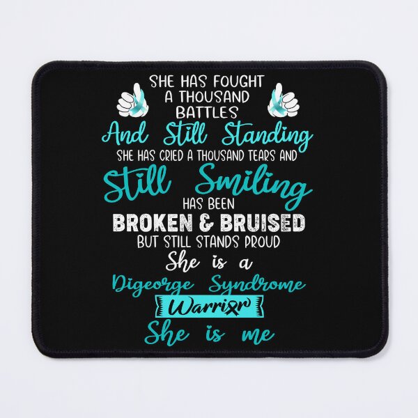 Item preview, Digeorge Syndrome Warrior SHE IS ME - Support Digeorge Syndrome Fighter Gifts designed and sold by Berriosly.
