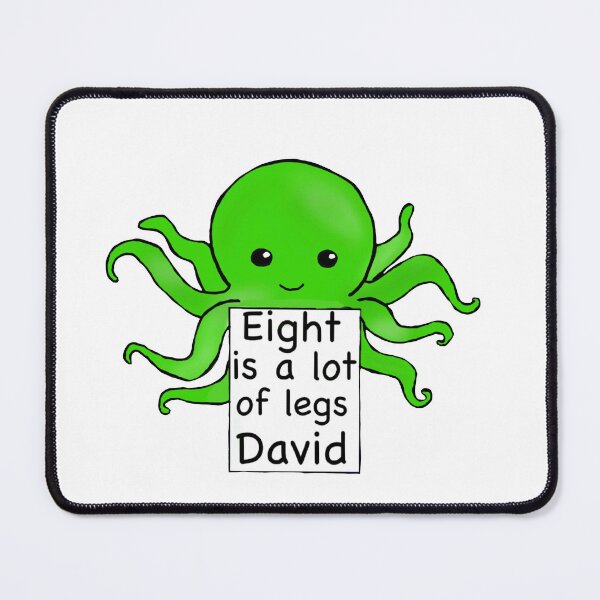 Item preview, Eight is a lot of legs, David designed and sold by RozeArtz.