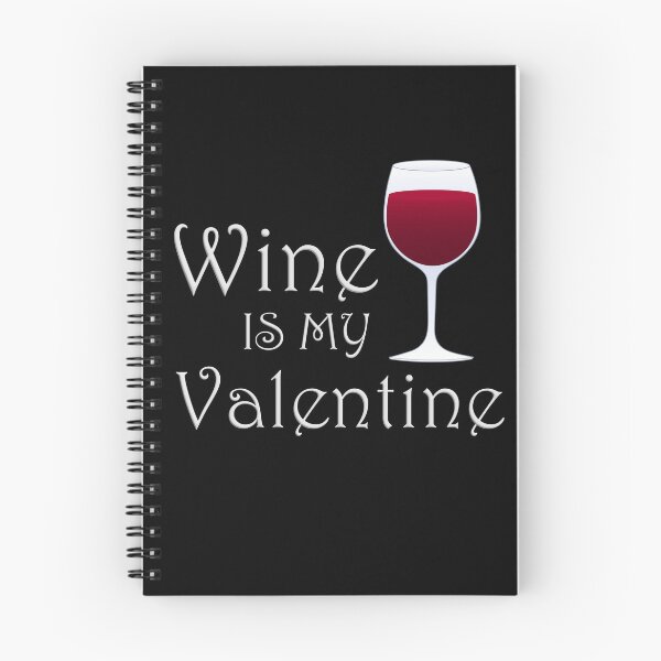 Item preview, Wine is my Valentine designed and sold by Scrumptious Designs.