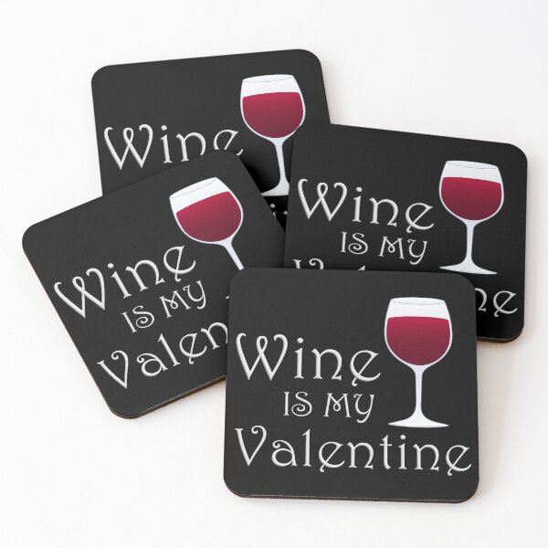 Item preview, Wine is my Valentine designed and sold by Scrumptious Designs.