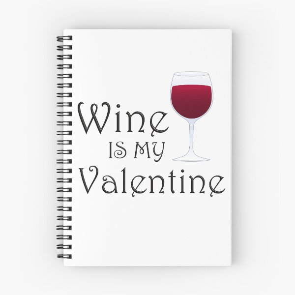 Item preview, Wine is my Valentine designed and sold by Scrumptious Designs.