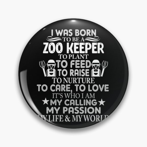 Item preview, I Was Born To Be A Zoo Keeper designed and sold by aryagiri.