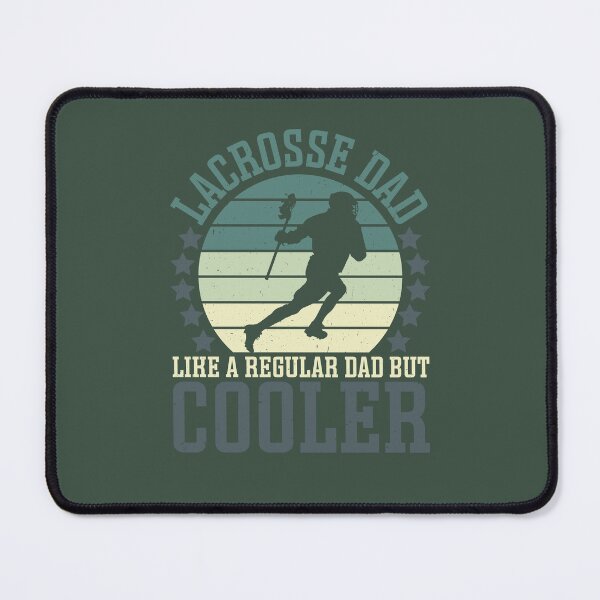 Item preview, Lacrosse Dad Like a Regular Dad But Cooler designed and sold by SkyTastic.