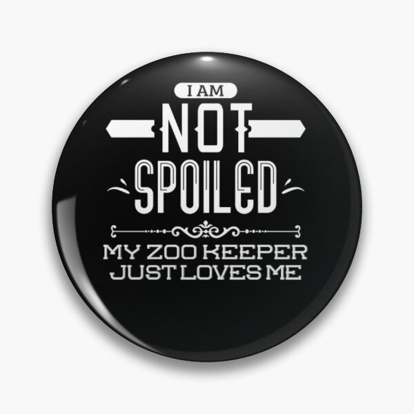 Item preview, My zoo keeper just loves me  designed and sold by aryagiri.
