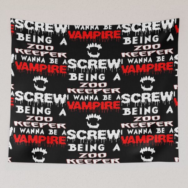 Item preview, Screw Being A Zoo Keeper I Wanna Be A Vampire  designed and sold by aryagiri.