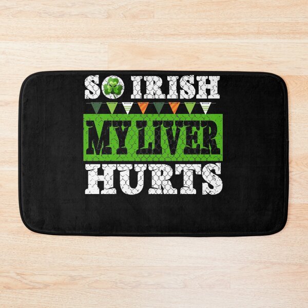 Item preview, So irish my liver hurts stpatricks day irish designed and sold by gastonfongemie.