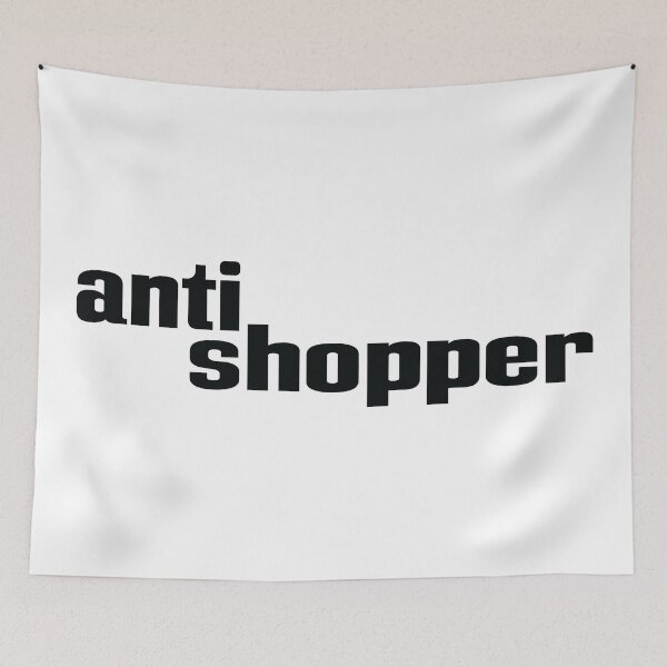 Item preview, Anti Shopper AntiShopper designed and sold by WordsGamersUse.