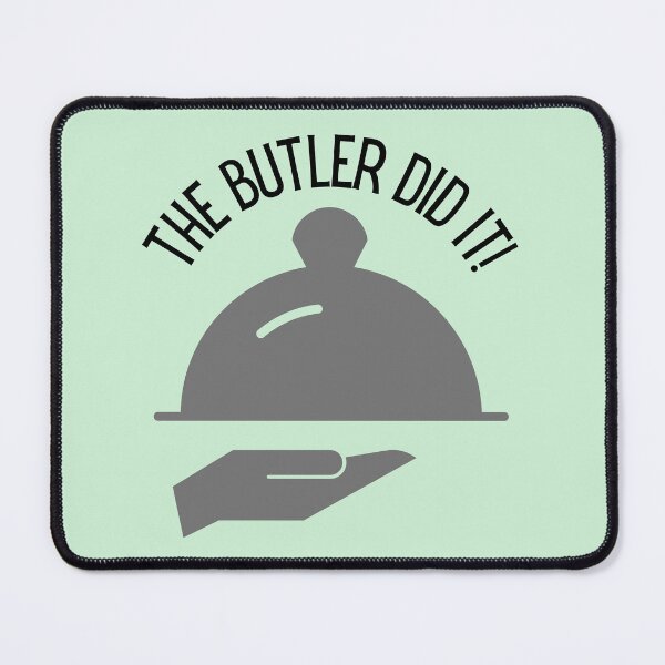 Item preview, Castle Quote - THE BUTLER DID IT! designed and sold by Artful-Julia.