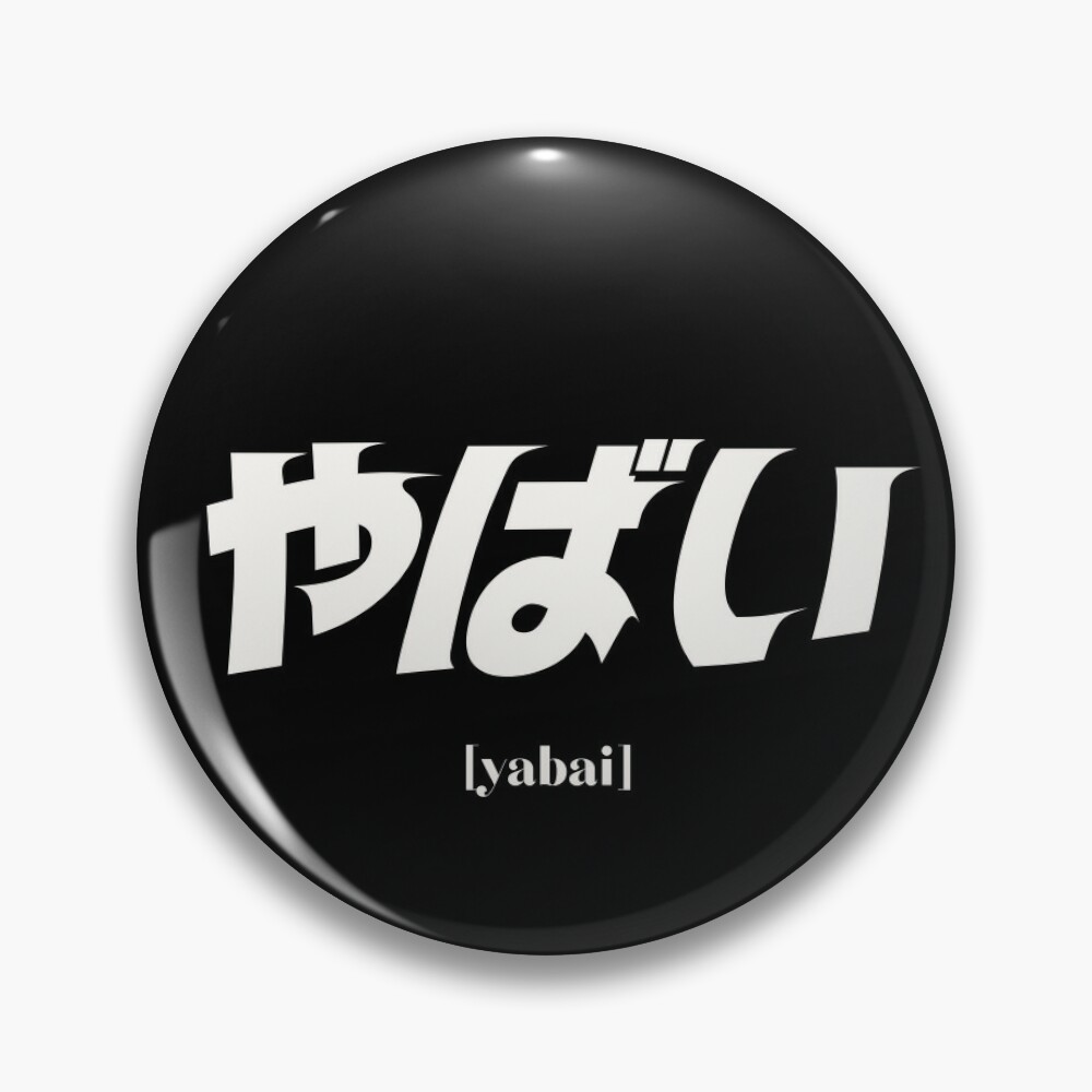 Yabai - Black | Pin