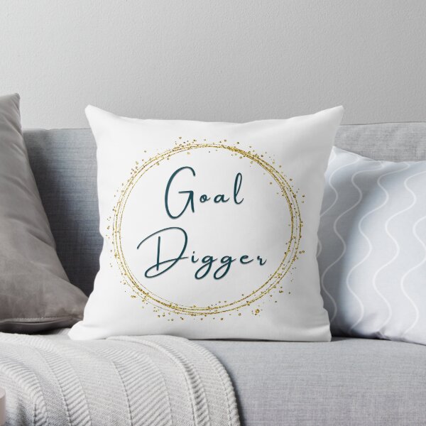 Goal Digger Throw Pillow