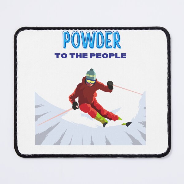 Item preview, Powder to the People designed and sold by Real-World-Tees.
